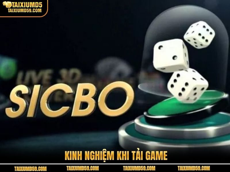 Kinh nghiệm khi tải game